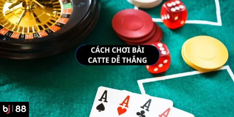Bí Quyết Chơi Bài Catte 2 Đỉnh Cao Và Chiến Lược Thắng Lớn Tại BJ88 3 Cách tính điểm Catte