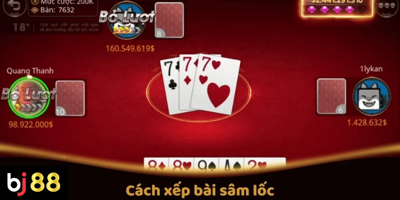 Cách xếp bài sâm lốc hợp lý khi tham gia 2 Cách Xếp Bài Sâm Lốc Đúng Cách Khi Chơi Trực Tuyến Tại BJ88